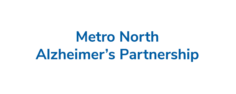 Metro North Alzheimer’s Partnership